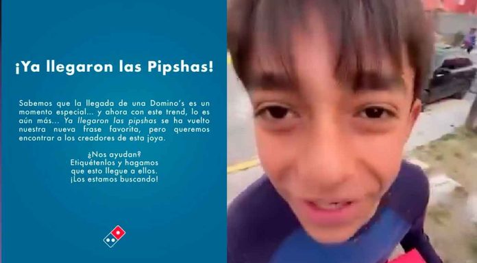#Viral #VIDEO | “Ya llegaron las pipshas”, la empresa Domino´s busca a los creadores del trend viral de redes sociales
