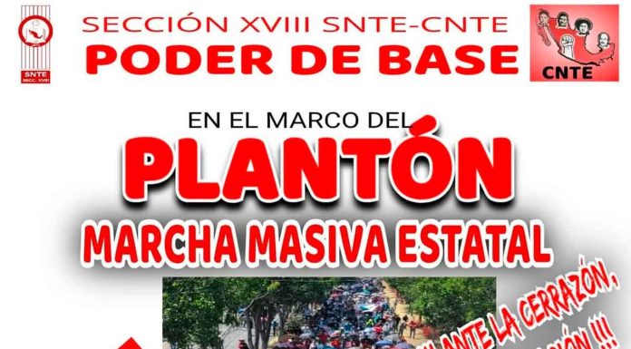 Convoca Sección XVIII Poder de Base a marcha masiva estatal mañana viernes
