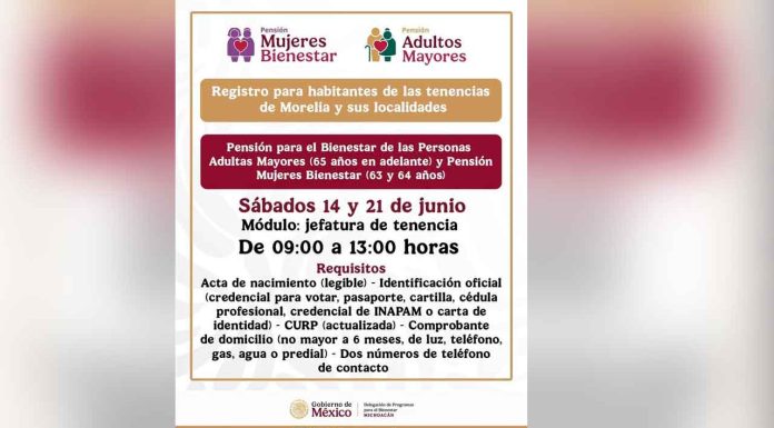 ¡Atención Tenencias de Morelia! Hoy sábado podrán registrarse a las Pensiones Bienestar