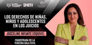 Magistrada Josceline Infante Esquivel habla sobre los derechos de Niñas, Niños y Adolescentes en los juicios en El Arte de lo Bueno y lo Justo