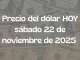 Tipo de cambio del dólar en México hoy 22 de noviembre de 2025
