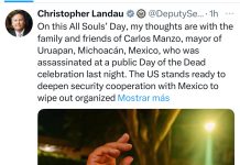 Subsecretario de Estado de EE. UU. lamenta asesinato del alcalde de Uruapan y reafirma cooperación en seguridad con México