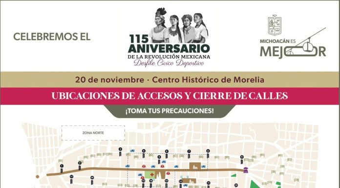 Conoce los cierres viales por el desfile del 20 de noviembre en Morelia: SSP