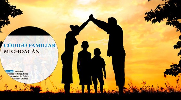 Congreso de Michoacán aprueba reformas al Código Familiar