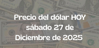 Precio del dólar en México — Sábado 27 de diciembre de 2025