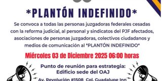 Convocan a plantón indefinido de personas juzgadoras federales cesadas en CDMX