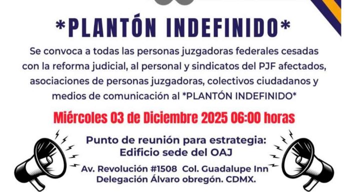 Convocan a plantón indefinido de personas juzgadoras federales cesadas en CDMX
