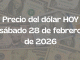 Dólar hoy 28 de febrero de 2026: peso estable frente al billete verde