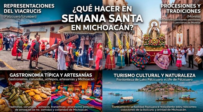 ¿Qué hacer en Semana Santa en Michoacán?