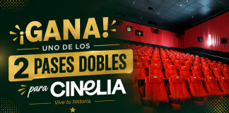 ¡Participa y gana uno de los dos pases dobles para Cinelia!