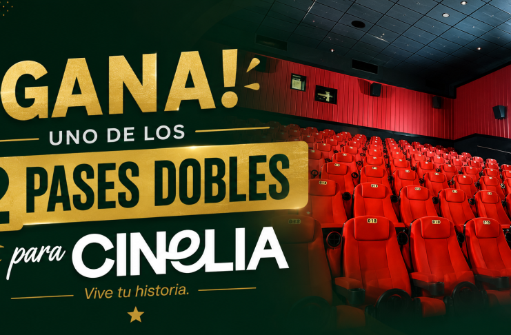 ¡Participa y gana uno de los dos pases dobles para Cinelia!