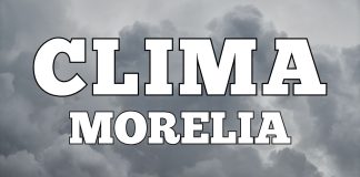 Previsión del tiempo para mañana viernes en Morelia