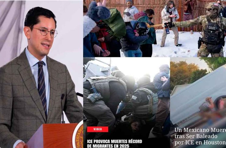 México llevará a tribunales de EU muertes de 17 mexicanos vinculadas con ICE