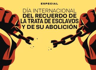 El 23 de agosto marca la conmemoración internacional de la lucha histórica contra la trata de esclavos