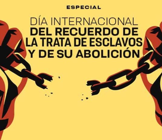 El 23 de agosto marca la conmemoración internacional de la lucha histórica contra la trata de esclavos