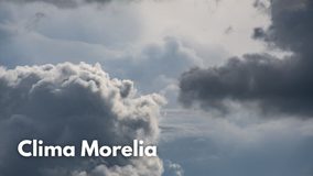 Pronostican lluvias muy fuertes y tormentas eléctricas para Michoacán; así estará el clima en Morelia