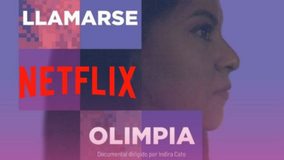 “Llamarse Olimpia”: El documental sobre la lucha contra la violencia digital llega a Netflix el 1 de octubre